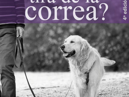 Libro ¿qué Puedo Hacer Cuando Mi Perro Tira De La Correa?: De los problemas más frecuentes con los que se encuentran los