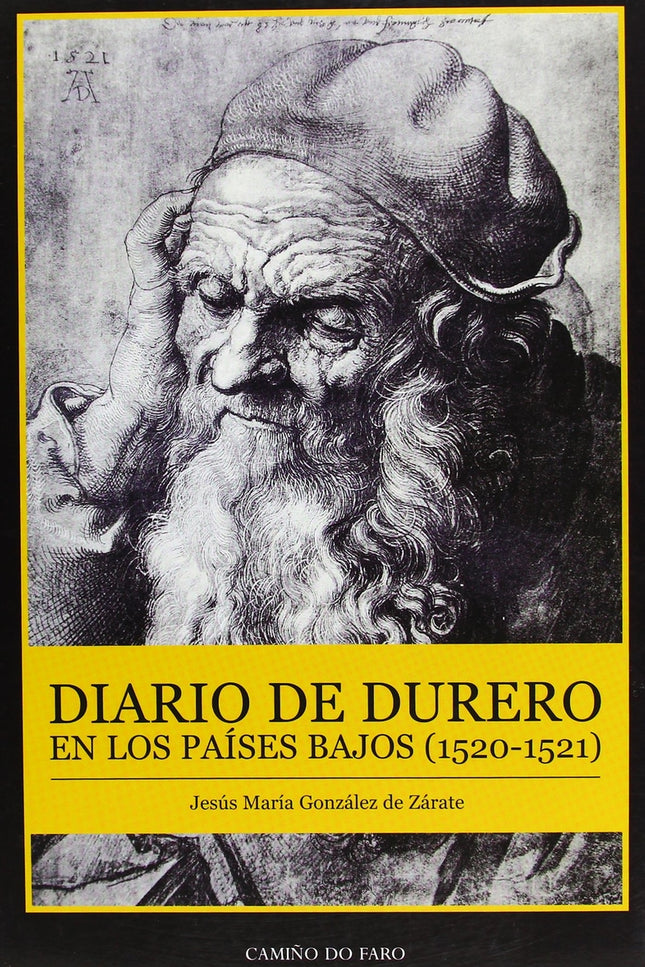 Diario De Durero En Los Países Bajos (1520-1521)