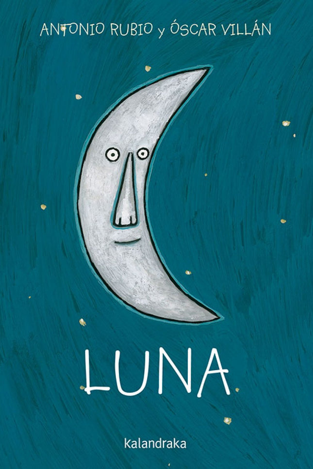Libro Luna: Poema visual recitable, a base de dibujos rimados y ritmados. La luna y el sol, tan lejanos y próximos, se d