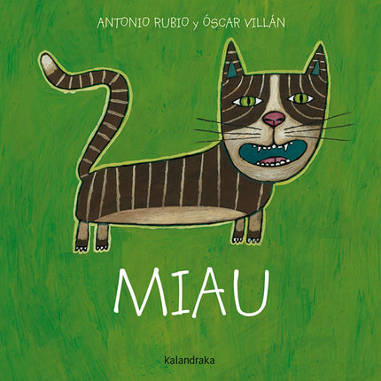 Libro Miau: Colección DE LA CUNA A LA LUNA. Poema onomatopéyico para ser leído y recitado. Animales del entorno próximo 