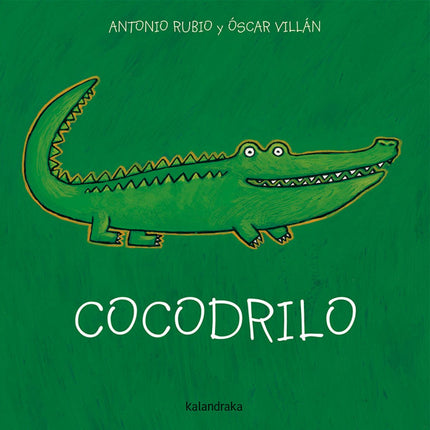 Libro Cocodrilo: La colección De la cuna a la luna está dirigida a niños y niñas de 0 a 3 años de edad, para quienes se 