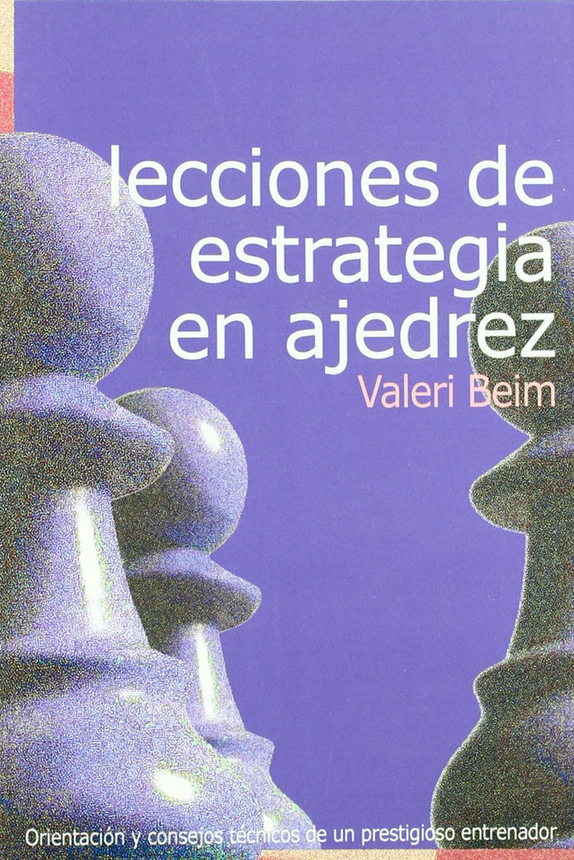 Portada del libro Lecciones De Estrategia En Ajedrez