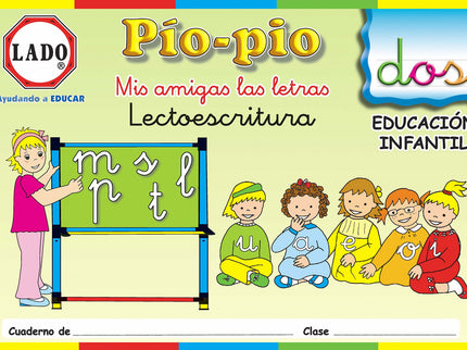 Pío-pío, Mis Amigas Las Letras, Lectoescritura, Consonantes, Educación Infantil. Cuaderno 2