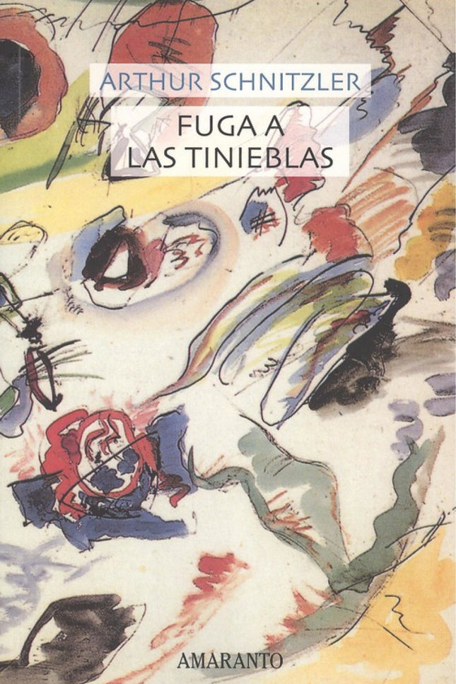 Portada del libro Fuga A Las Tinieblas