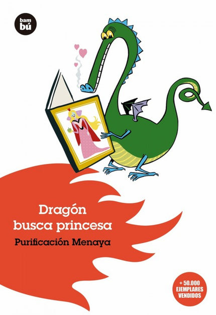Libro Dragón Busca Princesa: Narración fantástica que trata el valor de la amistad. El dragón Waldo sale de un cuento de