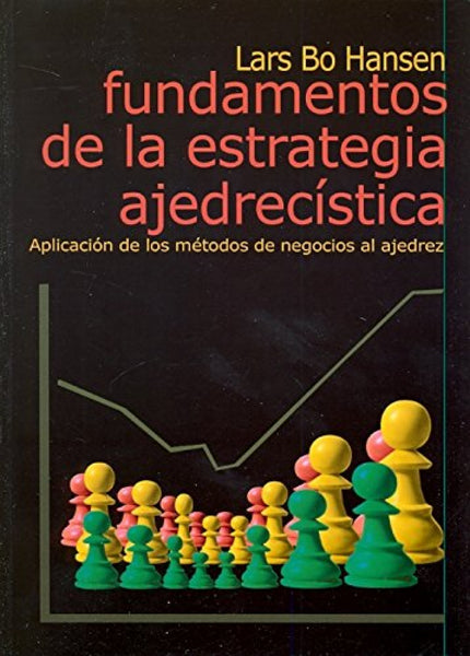 Portada del libro Fundamentos De La Estrategia Ajedrecística