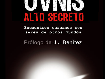 Libro Ovnis,alto Secreto: En este libro, entre otros asuntos, el lector conocerá:- Los más sorprendentes casos reales de