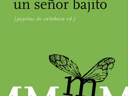 Libro Memorias De Un Señor Bajito: Edición ampliada y corregida de una serie de textos publicados por el director en la 