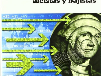 Secretos Para Ganar En Los Mercados Alcistas Y Bajistas