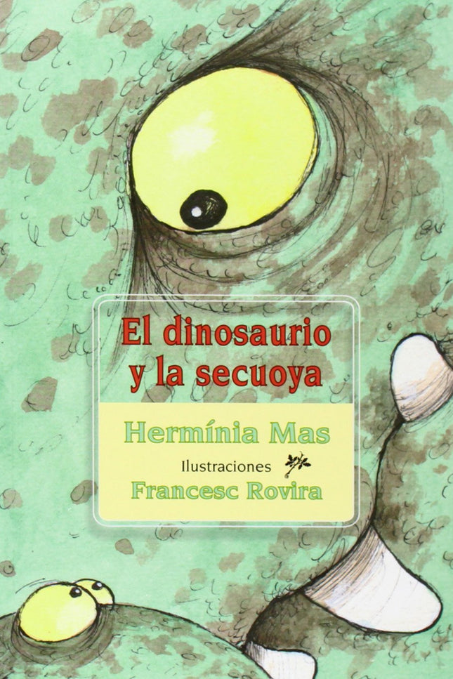 El Dinosaurio Y La Sekuoya