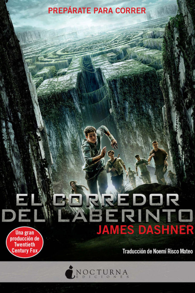 Libro El Corredor Del Laberinto: «Bienvenido al bosque. Verás que una vez a la semana, siempre el mismo día y a la misma