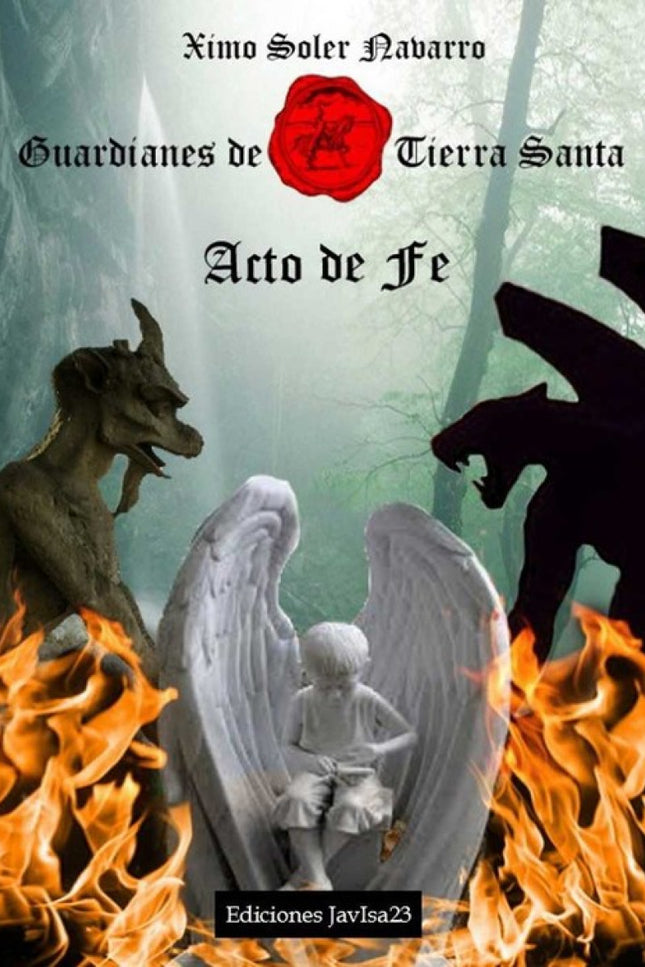 Libro Guardianes De Tierra Santa:acto De Fe: .