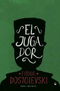 El jugador - Fiódor Dostoievski - RUSTICA