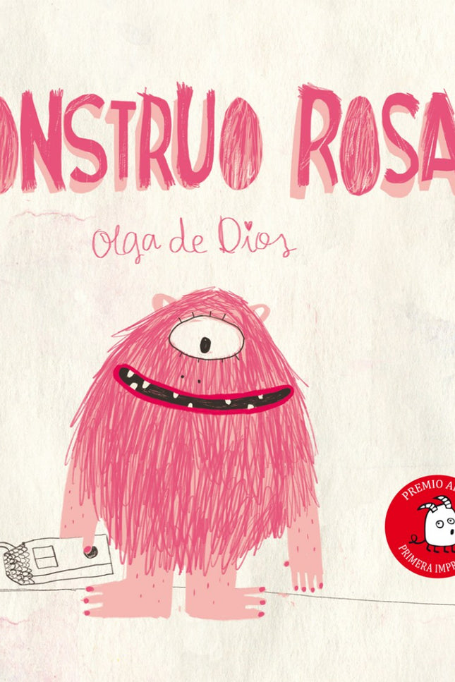 Libro Monstruo Rosa: Monstruo Rosa es un cuento sobre el valor de la diferencia. Una historia para entender la diversida
