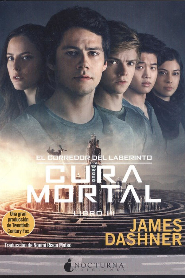 Libro La Cura Mortal. Corredor Del Laberinto Nº 3: «MATAME. SI ALGUNA VEZ HAS SIDO MI AMIGO, MATAME». Desde hace tres se