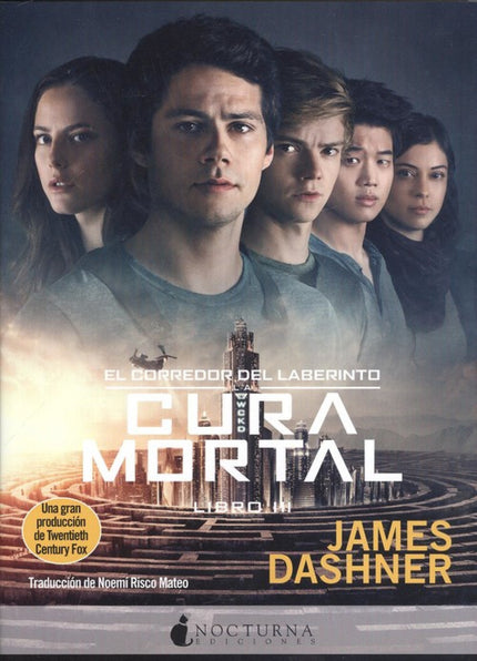 Libro La Cura Mortal. Corredor Del Laberinto Nº 3: «MATAME. SI ALGUNA VEZ HAS SIDO MI AMIGO, MATAME». Desde hace tres se