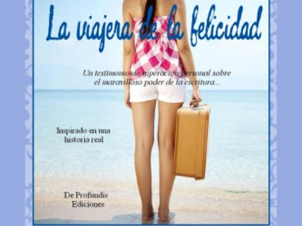 Libro La Viajera De La Felicidad: .