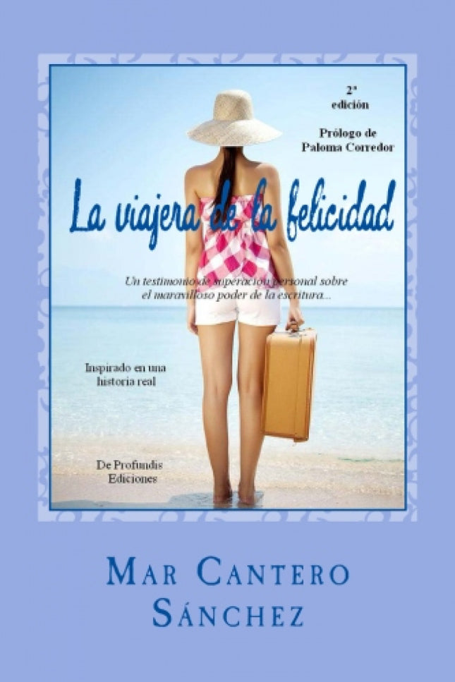 Libro La Viajera De La Felicidad: .