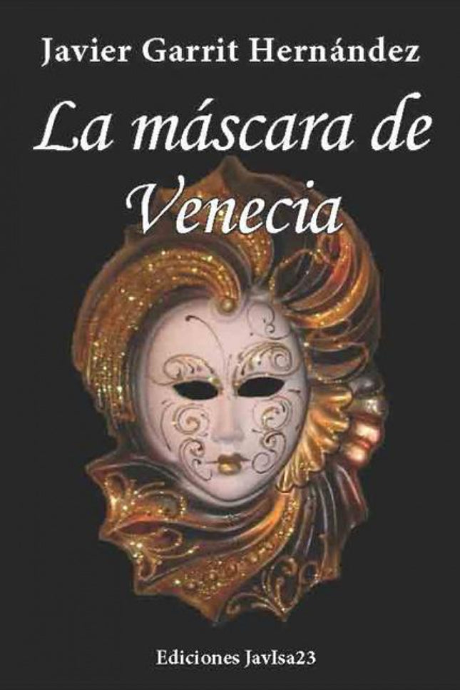Libro La Mascara De Venecia: .