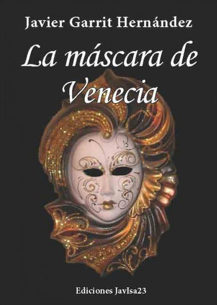 Libro La Mascara De Venecia: .