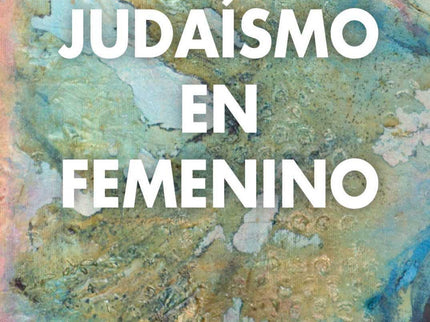 Judaísmo En Femenino