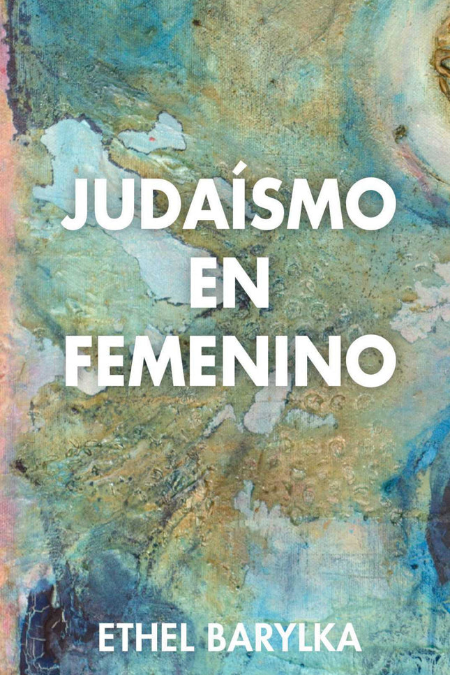 Judaísmo En Femenino