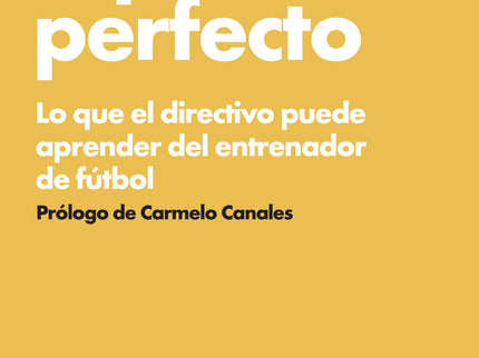 El pase perfecto - Ed Weenk - RUSTICA