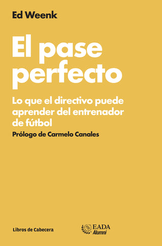 El pase perfecto - Ed Weenk - RUSTICA