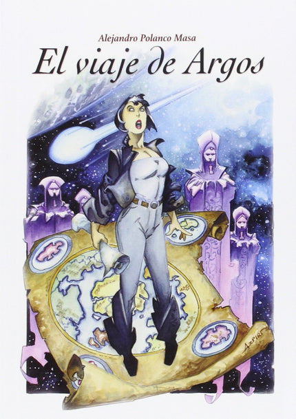 Libro El Viaje De Argos: Desde antiguo un enigmático astro llamado Argos siembra la atmósfera con una substancia muy esp