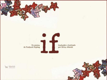 Libro If: If es un poema escrito en tono paternal que ofrece una serie de consejos con los cuales afrontar la vida y, co