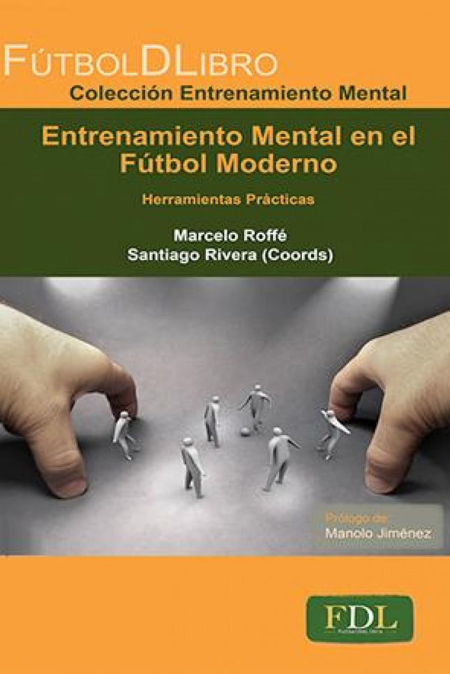 Entrenamiento Mental En El Fútbol Moderno