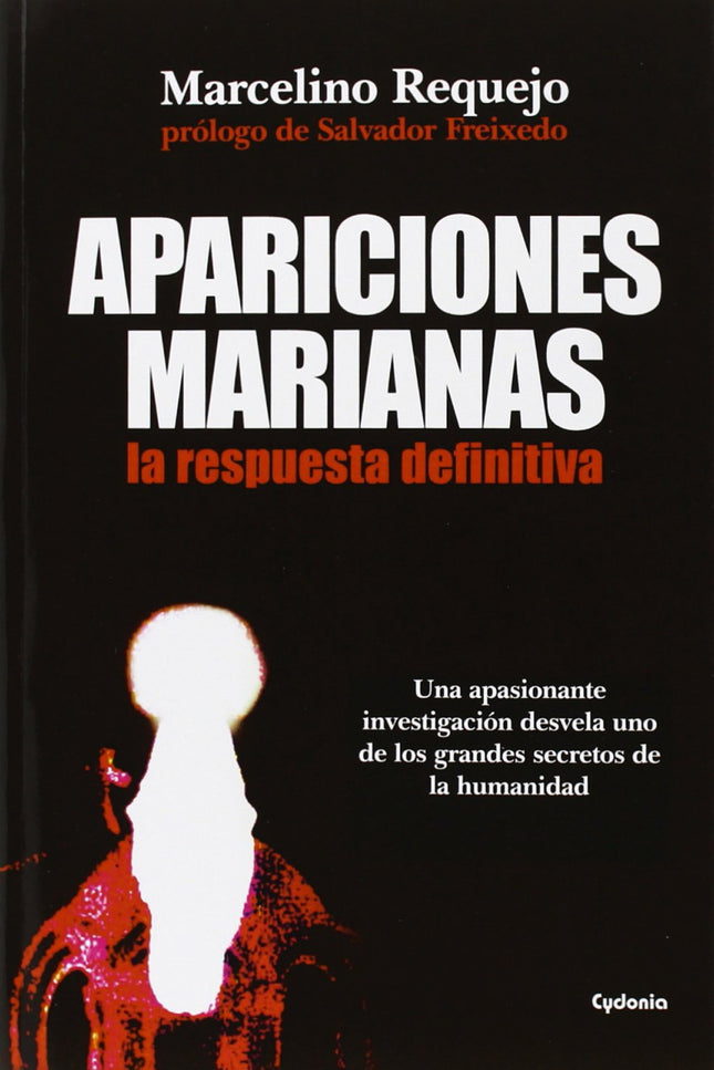 Libro Apariciones Marianas: En 1949, una extraña 'entidad', que los testigos relacionaron con la Virgen, hizo acto de pr