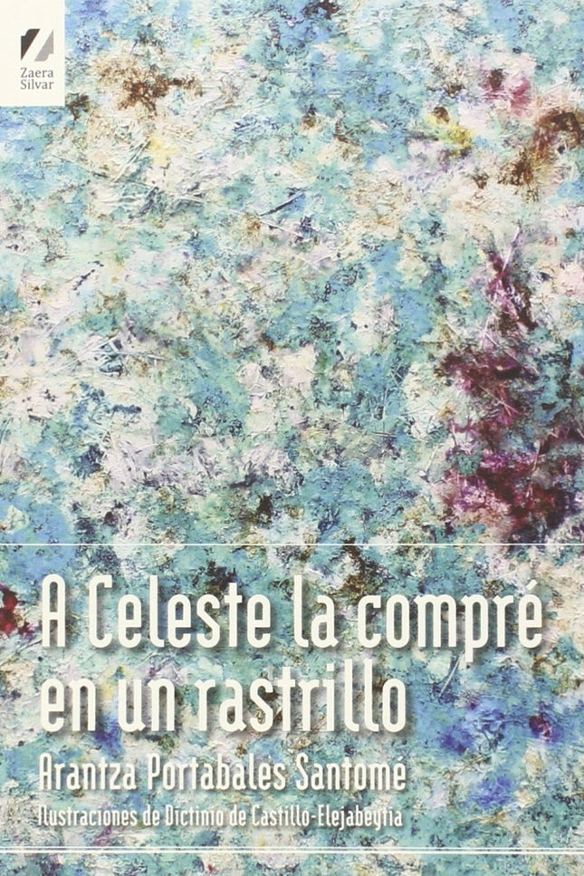 Libro A Celeste La Compré En Rastrillo: .