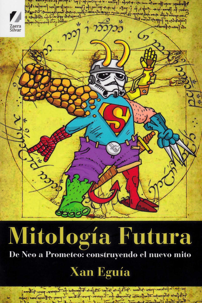 Libro Mitología Futura: Mitología Futura es la búsqueda de la esencia de la antigua mitología en los nuevos medios. Comi