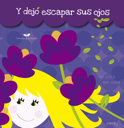 Libro Y Dejó Escapar Sus Ojos: Una preciosa historia. Violeta se enamora en primavera, pero su amor no es correspondido,