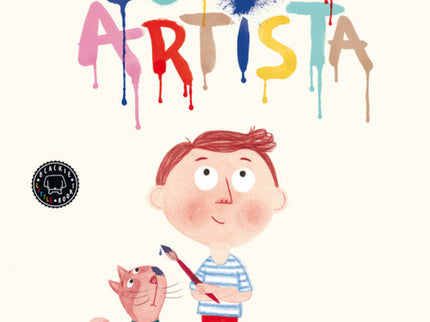 Libro Soy Un Artista: El libro perfecto para todos aquellos niños que disfrutan haciendo arte. Al protagonista de 'Soy u