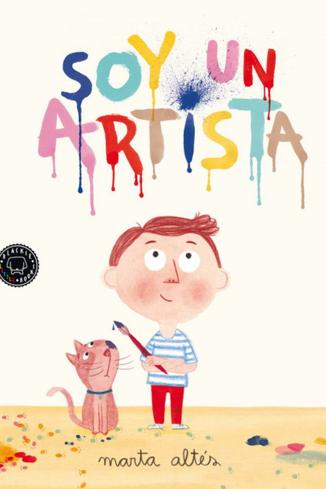 Libro Soy Un Artista: El libro perfecto para todos aquellos niños que disfrutan haciendo arte. Al protagonista de 'Soy u