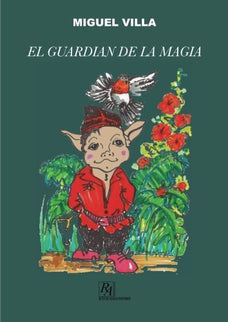 Libro El Guardian De La Magia: La lectura de este libro no deja indiferente a quienes recorren sus páginas, quizá se deb
