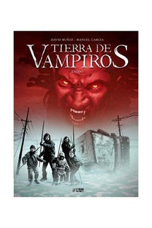 Tierra de vampiros: Éxodo - Muã‘oz - TAPA DURA