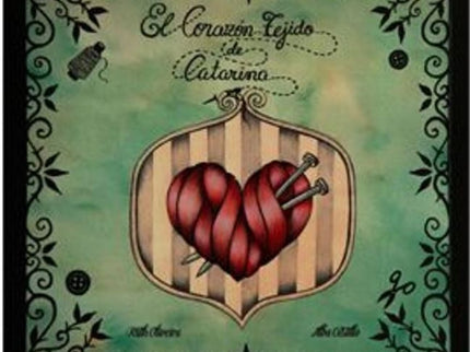 Libro El Corazón Tejido De Catarina: .