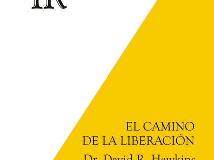 Libro Dejar Ir: Este es el último libro publicado en español del doctor David Hawkins, pionero de la medicina y de la in