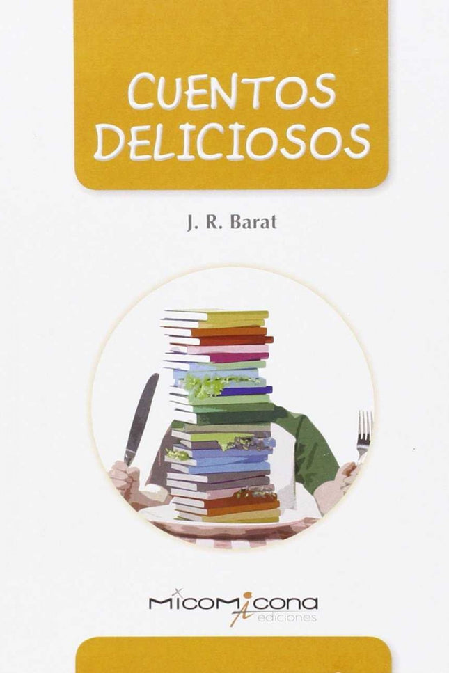 Libro Cuentos Deliciosos: .