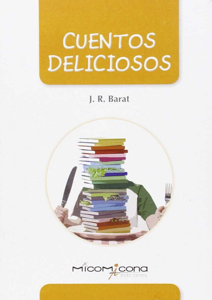 Libro Cuentos Deliciosos: .