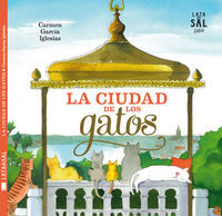 La ciudad de los gatos - Carmen García Iglesias - TAPA BLANDA O BOLSILLO