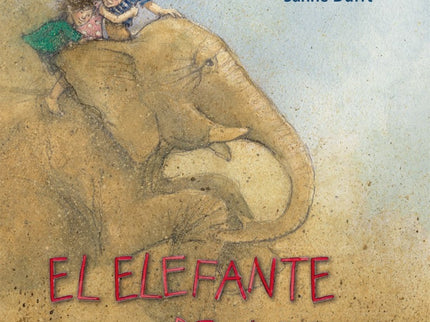 Libro El Elefante De Arena: Pablo se va a jugar al parque y espera a que lleguen sus amigos. Cuando empieza a dibujar fo