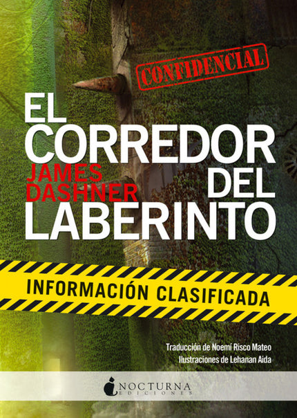 Libro El Corredor Del Laberinto:la Información Clasificada: CRUEL ES BUENA. . . ¿O NO? Con afán de responder a esa pregu