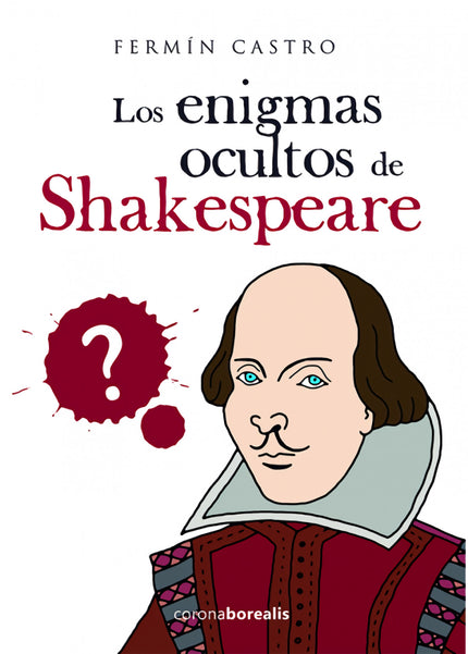 Libro Los Enigmas Ocultos De Shakespeare: Como decía Víctor Hugo: Hay hombres-océanos ( ) lo infinito, lo insondable;tod