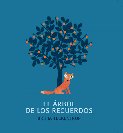 Libro El árbol De Los Recuedos: Zorro había tenido una vida larga y feliz, pero ahora estaba cansado. Observó su querido