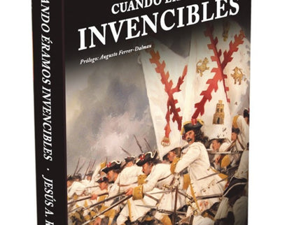 Libro Cuando éramos Invencibles: Describe 36 hazañas para comprender lo que fue el Imperio Español, sacando a la luz a n
