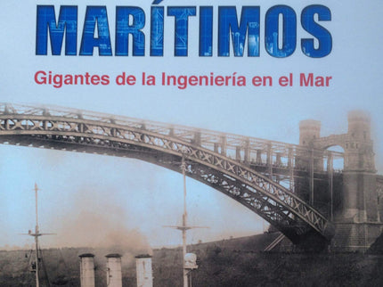 Portada del libro Canales Maritimos. Gigantes De La Ingeniería En El Mar.